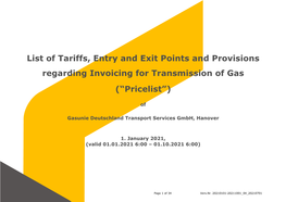 List of Tariffs, Entry and Exit Points and Provisions Regarding Invoicing for Transmission of Gas (“Pricelist”)
