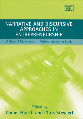 Narrative and Discursive Approaches in Entrepreneurship : a Second Movements in Entrepreneurship Book