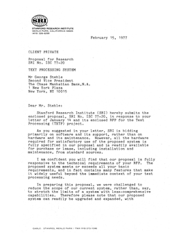 CLIENT PRIVATE Proposal for Research SRI No. ISC 77~20 Teit PROCESSING SYSTEM Mr George Stehle Second Vice President the Chase Manhattan Bank,N.A