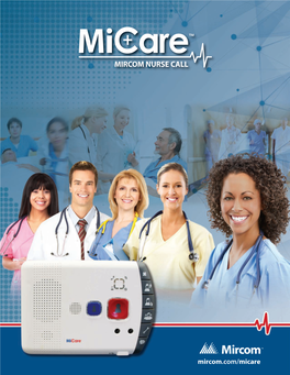 Micare Wireless Nurse Call Is a Leading Edge Network That Saves You Time and Money