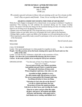 FIFTH SUNDAY AFTER PENTECOST Servant Leadership July 5, 2020 10:00 A.M. We Extend a Special Welcome to Those Who Are Joining Us