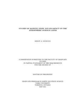 Studies of Blowing Snow and Its Impact on the Atmospheric Surface Layer