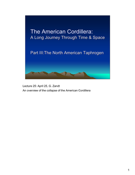 The American Cordillera: a Long Journey Through Time & Space