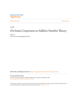 On Some Conjectures in Additive Number Theory Huixi Li Clemson University, Huixil@G.Clemson.Edu