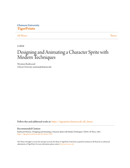 Designing and Animating a Character Sprite with Modern Techniques Wynton Redmond Clemson University, Wyntonr@Clemson.Edu