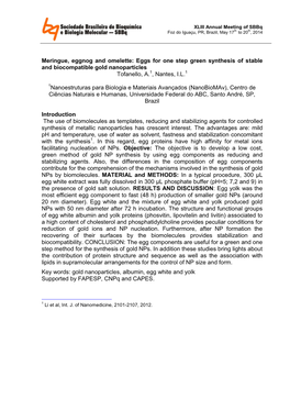 Eggs for One Step Green Synthesis of Stable and Biocompatible Gold Nanoparticles Tofanello, A.1, Nantes, I.L.1