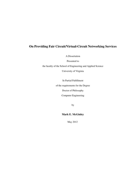 On Providing Fair Circuit/Virtual-Circuit Networking Services