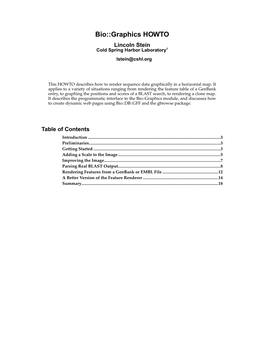 Bio::Graphics HOWTO Lincoln Stein Cold Spring Harbor Laboratory1 Lstein@Cshl.Org