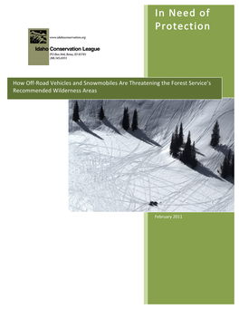 In Need of Protection: How Off-Road Vehicles and Snowmobiles Are Threatening the Forest Service’S Recommended Wilderness Areas