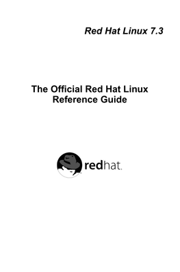 Red Hat Linux 7.3 the Official Red Hat Linux Reference Guide