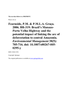 BR-319: Brazil’S Manaus- Porto Velho Highway and the Potential Impact of Linking the Arc of Deforestation to Central Amazonia