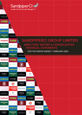 Sandpiperci Group Limited Directors’ Report & Consolidated Financial Statements for the Period Ended 1 February 2020 Contents