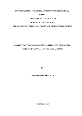 Kwame Nkrumah University of Science and Technology, Ghana College of Health Sciences School of Public Health Department of Popul