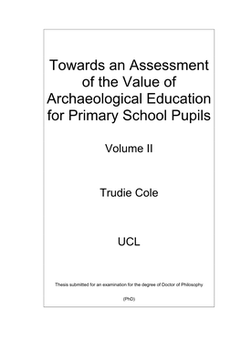 Towards an Assessment of the Value of Archaeological Education for Primary School Pupils