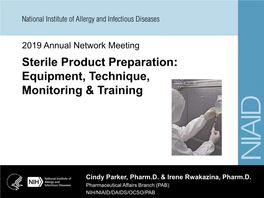 Sterile Product Preparation: Equipment, Technique & Monitoring