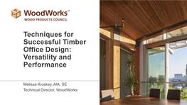 Techniques for Successful Timber Office Design: Versatility and Performance