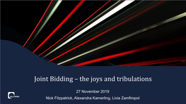 Joint Bidding – the Joys and Tribulations