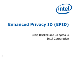 NIST-PEC Meeting, December 2011: Enhanced Privacy ID (EPID)