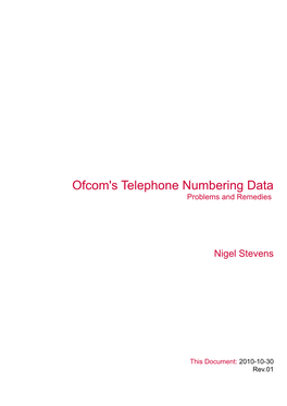 Ofcom's Telephone Numbering Data Problems and Remedies