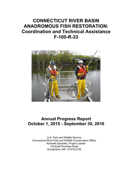 CONNECTICUT RIVER BASIN ANADROMOUS FISH RESTORATION: Coordination and Technical Assistance F-100-R-33