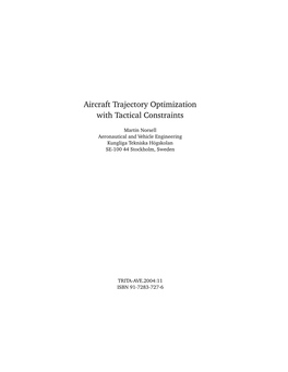 Aircraft Trajectory Optimization with Tactical Constraints