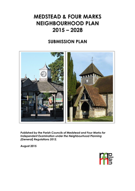 The Submission Medstead and Four Marks Neighbourhood Plan