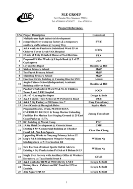 M.E GROUP No13 Senoko Way, Singapore 758034 Tel: 67590095/ 67593077 Fax: 67591810