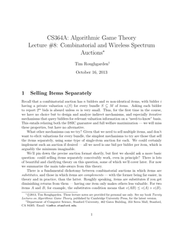 CS364A: Algorithmic Game Theory Lecture #8: Combinatorial and Wireless Spectrum Auctions∗