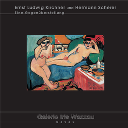 Ernst Ludwig Kirchner Und Hermann Scherer