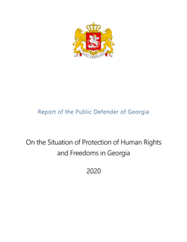 On the Situation of Protection of Human Rights and Freedoms in Georgia