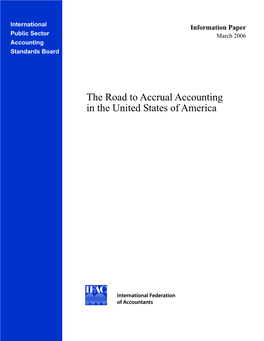 The Road to Accrual Accounting in the United States of America