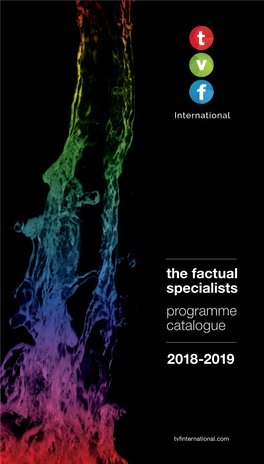 The Factual Specialists Programme Catalogue 2018-2019