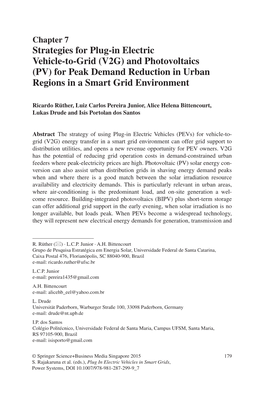 Strategies for Plug-In Electric Vehicle-To-Grid (V2G) and Photovoltaics (PV) for Peak Demand Reduction in Urban Regions in a Smart Grid Environment