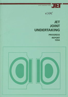 Jet Joint Undertaking : Progress Report 1994