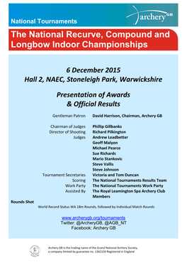 The National Recurve, Compound and Longbow Indoor Championships