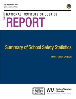 National Institute of Justice Report: Summary of School Safety Statistics