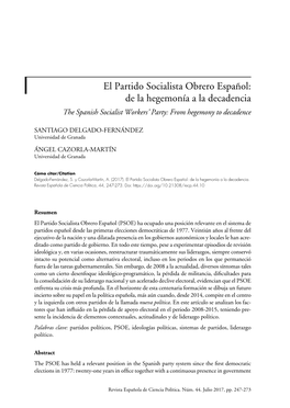 El Partido Socialista Obrero Español: De La Hegemonía a La Decadencia the Spanish Socialist Workers’ Party: from Hegemony to Decadence