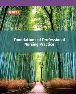Foundations of Professional Nursing Practice Unit I