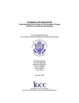 PLANNING for INNOVATION Understanding China’S Plans for Technological, Energy, Industrial, and Defense Development