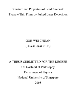 Structure and Properties of Lead Zirconate Titanate Thin Films by Pulsed Laser Deposition GOH WEI CHUAN