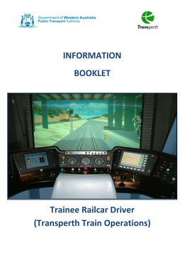 INFORMATION BOOKLET Trainee Railcar Driver (Transperth Train