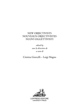 NEW OBJECTIVISTS NOUVEAUX OBJECTIVISTES NUOVI OGGETTIVISTI Cristina Giorcelli – Luigi Magno