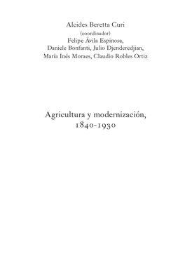 Agricultura Y Modernización, 1840-1930