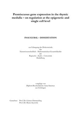 Promiscuous Gene Expression in the Thymic Medulla – on Regulation at the Epigenetic and Single Cell Level