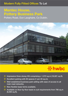 Mentec House, Pottery Business Park Pottery Road, Dun Laoghaire, Co Dublin