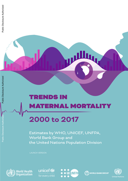 Trends in Maternal Mortality: 2000 to 2017