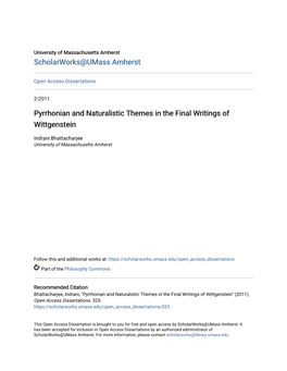 Pyrrhonian and Naturalistic Themes in the Final Writings of Wittgenstein