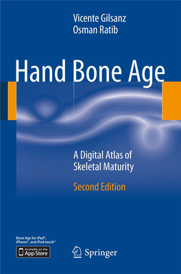 Hand Bone Age: a Digital Atlas of Skeletal Maturity, Second Edition