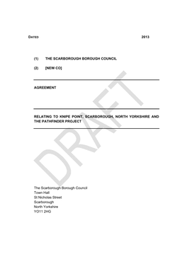 (2) [New Co] Agreement Relating to Knipe Point, Scarborough, North Yorkshire and the P