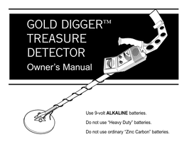 GOLD DIGGER™ TREASURE DETECTOR Owner’S Manual